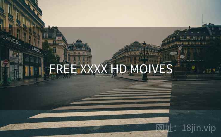 FREE XXXX HD MOIVES